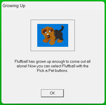 A pop-up window declaring Fluffball to be old enough to be on her own.